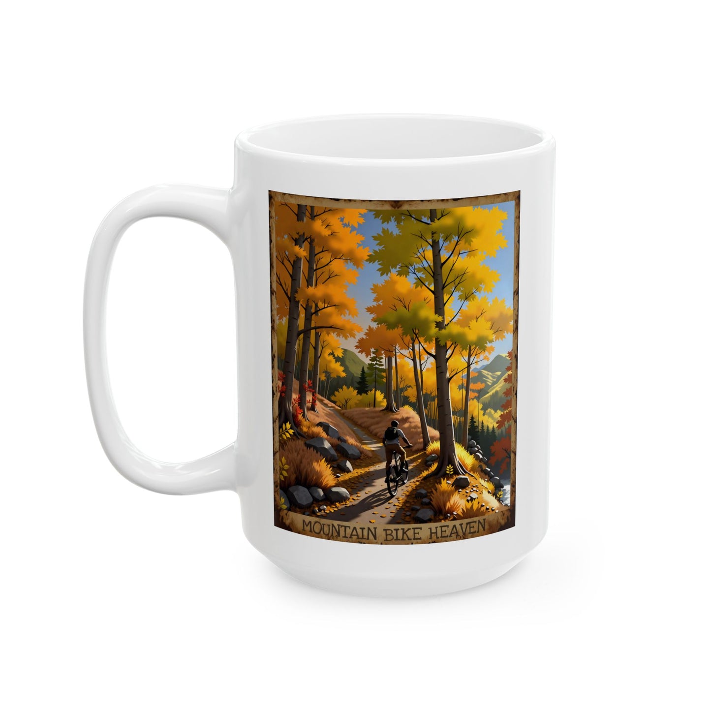 Mountain Bike Heaven Coffee Mug- 11 oz. or 15 oz.